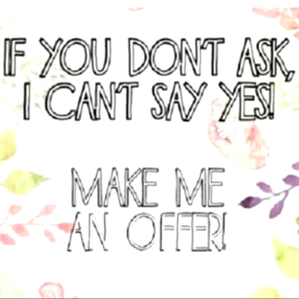 Make an offer!